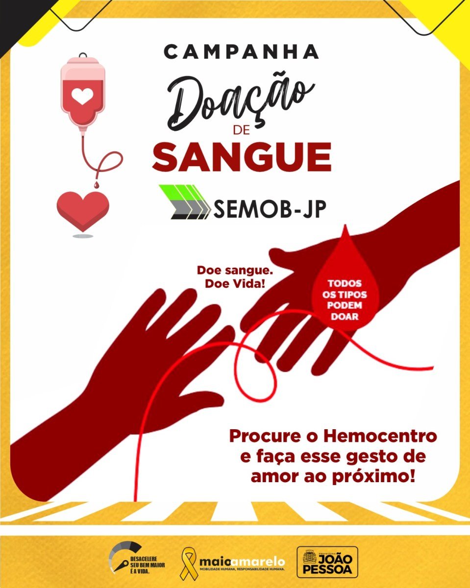 Semob-JP realiza comando solidário para incentivar doações de sangue no Hemocentro da Paraíba