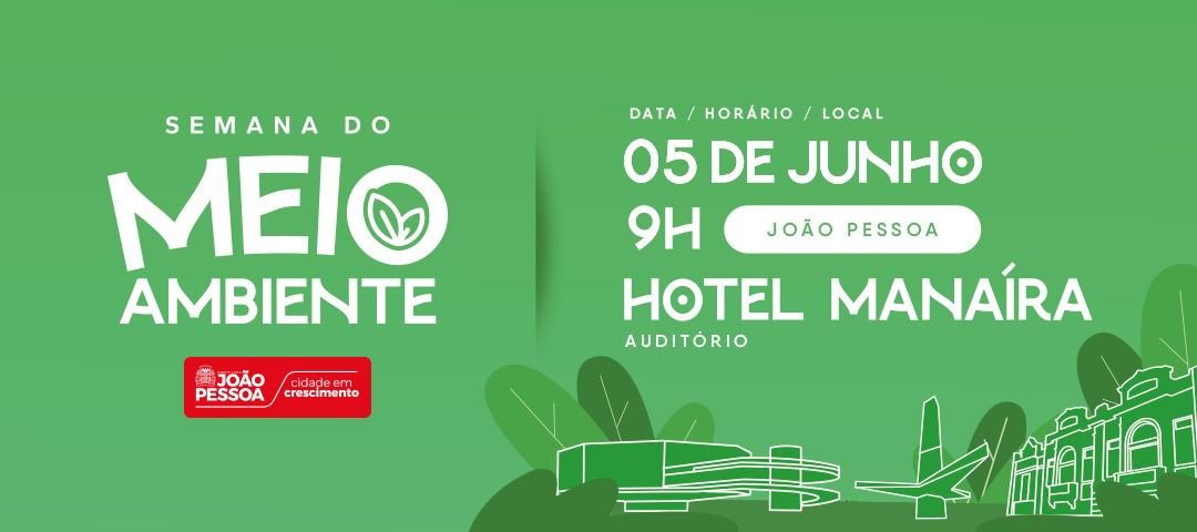 Semam promove programação especial na Semana do Meio Ambiente, com foco em gestão ambiental humanizada