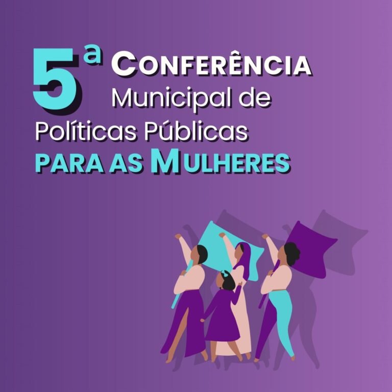 Prefeitura debate igualdade, equidade e participação na 5ª Conferência Municipal de Políticas para as Mulheres