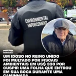 idoso multado por cuspir folha acidentalmente no reino unido