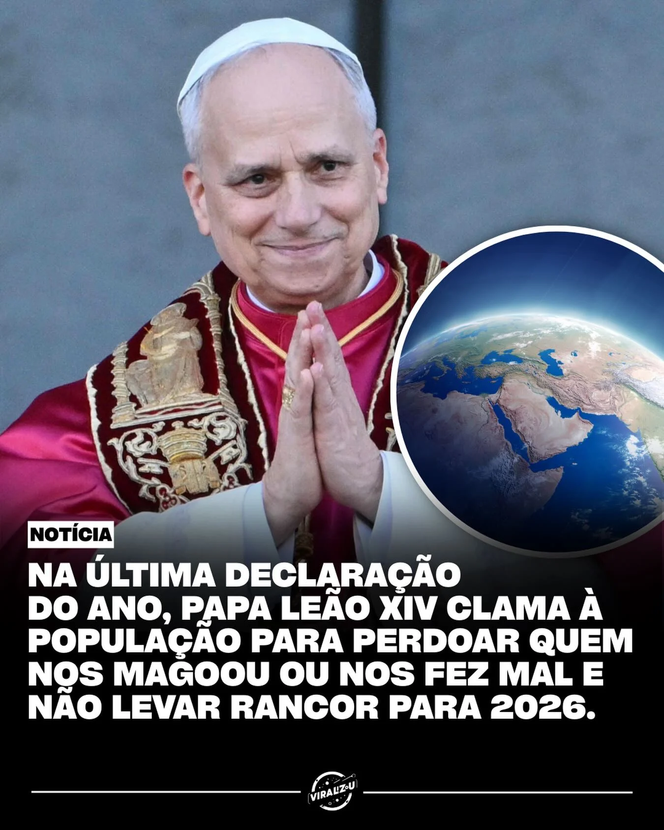papa leão xiv pede perdão e recomeço no discurso de ano novo, deixe mágoas