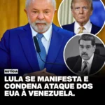 lula condena ataques na venezuela e captura de maduro, alerta para risco internacional