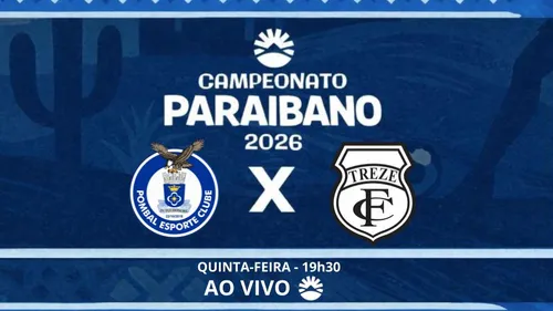 pombal x treze: onde assistir ao duelo do paraibano 2026, prováveis escalações e detalhes da arbitragem
