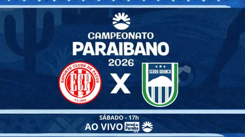 esporte de patos x serra branca: onde assistir ao duelo decisivo do campeonato paraibano 2026 neste sábado