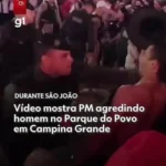 Policial militar afastado após agredir homem em festa junina